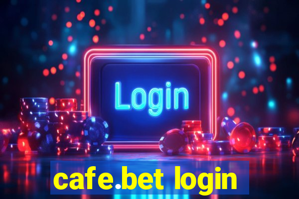 cafe.bet login